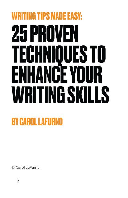 Writing Tips Made Easy: 25 Proven Techniques to Enhance Your Writing Skills
